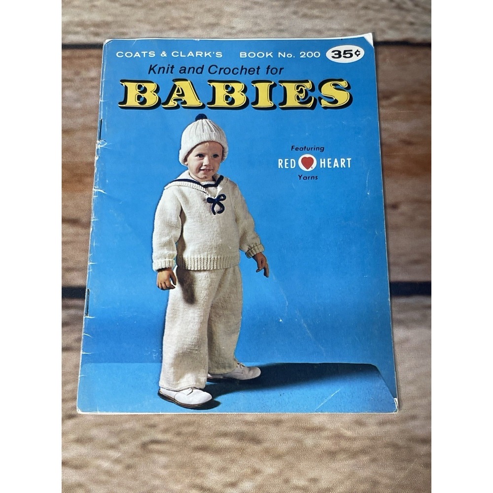 1970 BABIES KNIT & CROCHET Coats Clark's Book #200 Sailor Suit Dress Bootie's